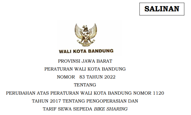 Cover Peraturan Wali Kota Bandung Nomor 83 Tahun 2022 tentang Perubahan Atas Peraturan Wali Kota Bandung Nomor 1120 Tahun 2017 Tentang Pengoperasian Dan Tarif Sewa Sepeda Bike Sharing