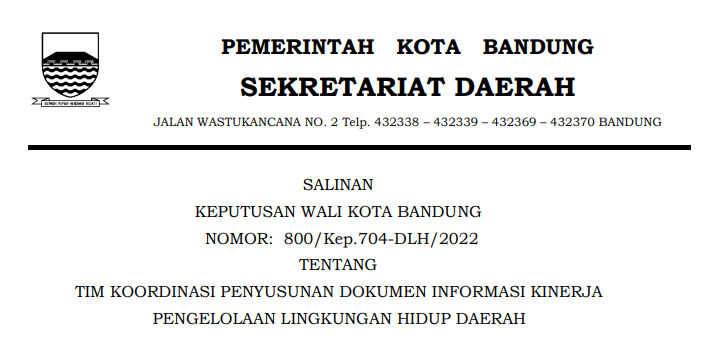 Cover Keputusan Wali Kota Bandung Nomor 800/Kep.704-DLH/2022 tentang Tim Koordinasi Penyusunan Dokumen Informasi Kinerja Pengelolaan Lingkungan Hidup Daerah