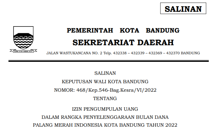 Cover Keputusan Wali Kota Bandung Nomor : 468/Kep.546-Bag.Kesra/VI/2022 tentang Izin Pengumpulan Uang Dalam Rangka Penyelenggaraan Bulan Dana Palang Merah Indonesia Kota Bandung Tahun 2022