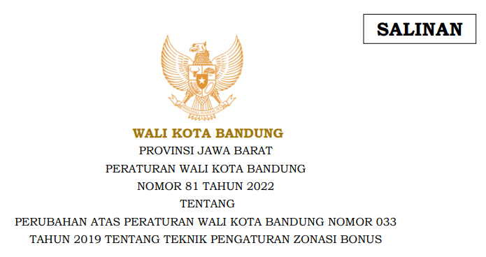 Cover Peraturan Wali Kota Bandung Nomor 81 Tahun 2022 tentang Perubahan Atas Peraturan Wali Kota Bandung Nomor 033 Tahun 2019 Tentang Teknik Pengaturan Zonasi Bonus