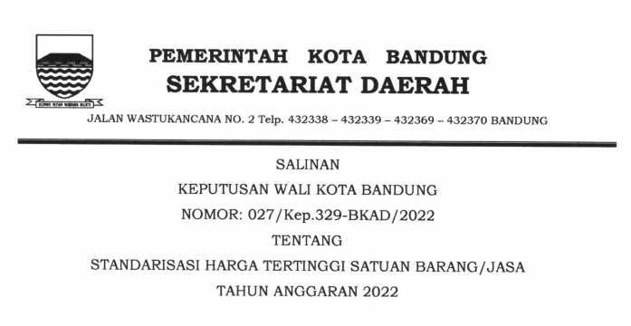 Cover Keputusan Wali Kota Bandung Nomor 027/Kep.329-BKAD/2022 tentang Standarisasi Harga Tertinggi Satuan Barang/jasa Tahun Anggaran 2022