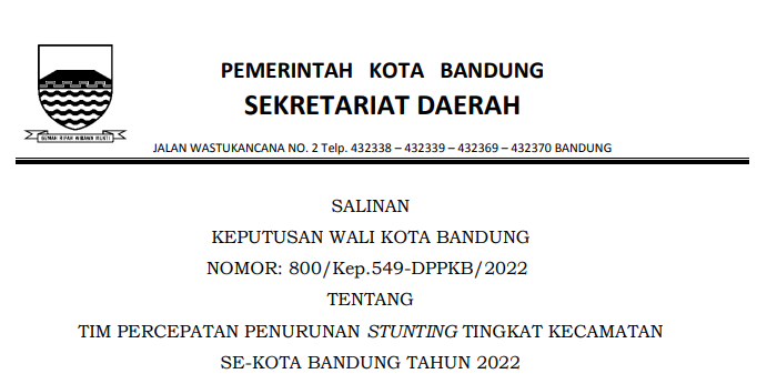 Cover Keputusan Wali Kota Bandung Nomor 800/Kep.549-DPPKB/2022 tentang Tim Percepatan Penurunan Stunting Tingkat Kecamatan