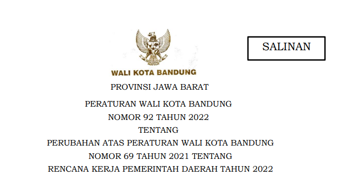 Cover Peraturan Wali Kota Bandung Nomor  92 Tahun 2022 tentang Perubahan Atas Peraturan Wali Kota Bandung Nomor 69 Tahun 2021 Tentang Rencana Kerja Pemerintah Daerah Tahun 2022