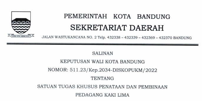 Cover Keputusan Wali Kota Bandung Nomor 511.23/Kep.2034-DISKOPUKM/2022 tentang Satuan Tugas Khusus Penataan Dan Pembinaan Pedagang Kaki Lima