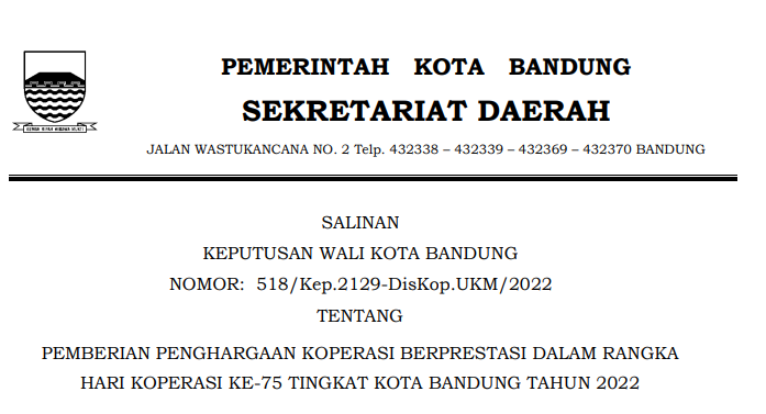 Cover Keputusan Wali Kota Bandung Nomor 518/Kep.2129-DisKop.UKM/2022 tentang Pemberian Penghargaan Koperasi Berprestasi Dalam Rangka Hari Koperasi Ke-75 Tingkat Kota Bandung Tahun 2022