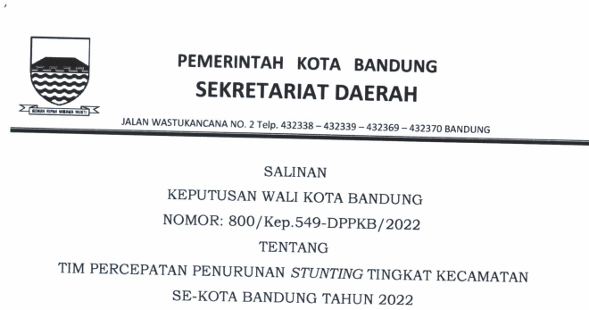 Cover Keputusan Wali Kota Bandung Nomor 800/Kep.549-DPPKB/2022 tentang Tim Percepatan Penurunan Stunting Tingkat Kecamatan Se-kota Bandung Tahun 2022