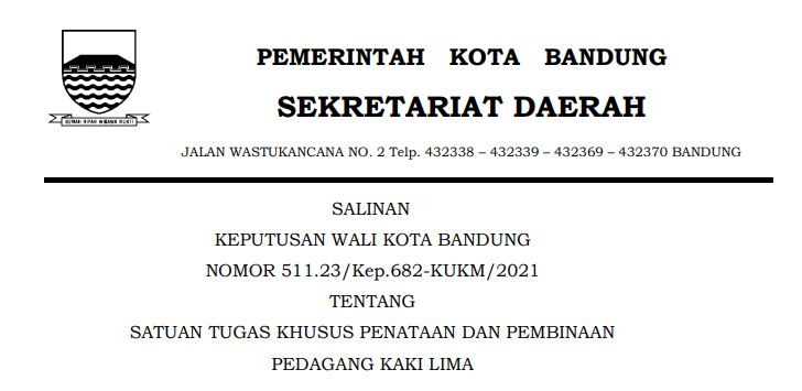 Cover Keputusan Wali Kota Bandung Nomor 511.23/Kep.682-KUKM/2021 tentang Satuan Tugas Khusus Penataan Dan Pembinaanpedagang Kaki Lima