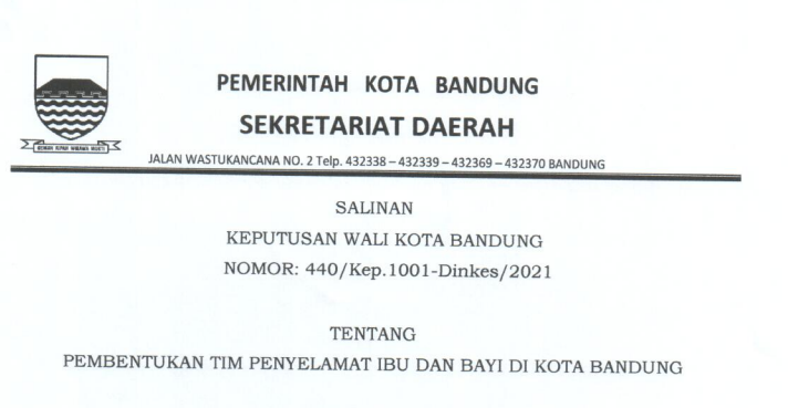 Cover Keputusan Wali Kota Bandung Nomor 440/Kep.1001-Dinkes/2021 tentang Pembentukan Tim Penyelamat Ibu Dan Bayi Kota Bandung