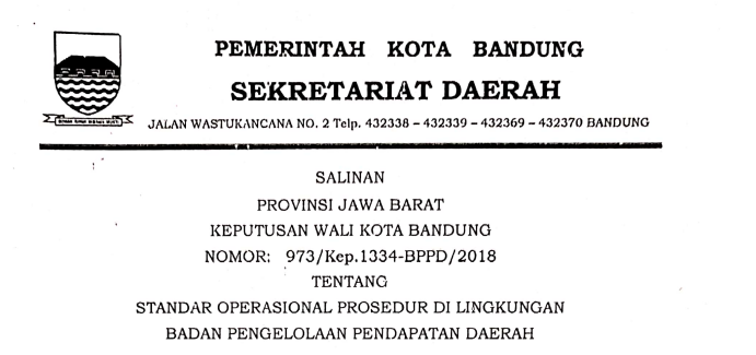 Cover Keputusan Wali Kota Bandung Nomor 	973/Kep.1334-BPPD/2018 tentang Standar Operasional Prosedur Di Lingkungan Badan Pengelolaan Pendapatan Daerah