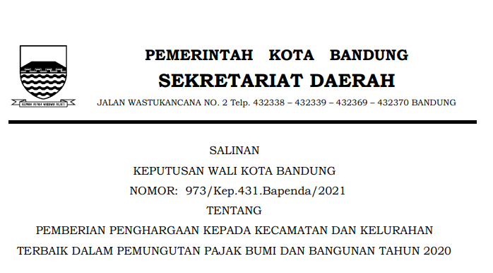 Cover Keputusan Wali Kota Bandung Nomor 973/Kep.431-Bapenda/2021 tentang Pemberian Penghargaan Kepada Kecamatan Dan Kelurahan Terbaik Dalam Pemungutan Pajak Bumi Dan Bangunan Tahun 2020