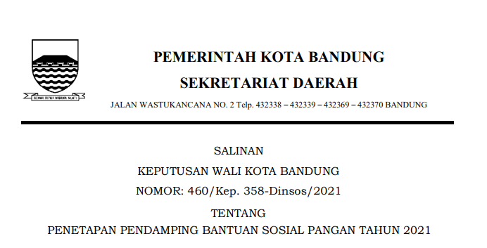 Cover Keputusan Wali Kota Bandung Nomor 460/Kep. 358-Dinsos/2021 tentang Penetapan Pendamping Bantuan Sosial Pangan Tahun 2021