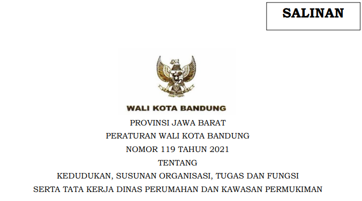 Cover Peraturan Wali Kota Bandung Nomor 119 Tahun 2021 tentang Kedudukan, Susunan Organisasi, Tugas Dan Fungsi Serta Tata Kerja Dinas Perumahan Dan Kawasan Permukiman