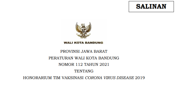 Cover Peraturan Wali Kota Bandung Nomor 112 Tahun 2021 tentang Honorarium Tim Vaksinasi Corona Virus Disease 2019