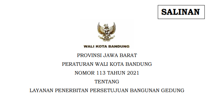 Cover Peraturan Wali Kota Bandung Nomor 113 Tahun 2021 tentang Layanan Penerbitan Persetujuan Bangunan Gedung