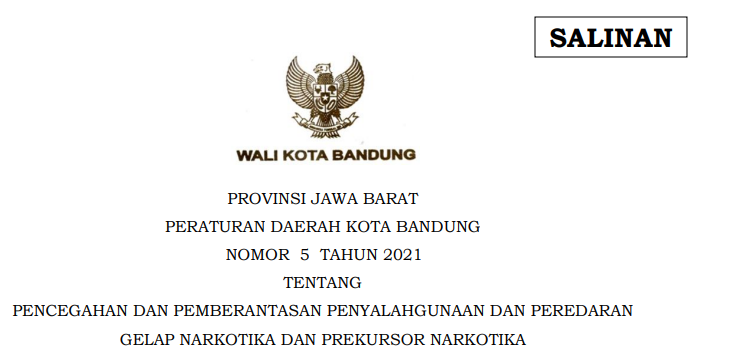 Cover Peraturan Daerah Kota Bandung Nomor 5 Tahun 2021 tentang Pencegahan Dan Pemberantasan Penyalahgunaan Dan Peredaran Gelap Narkotika Dan Prekursor Narkotika