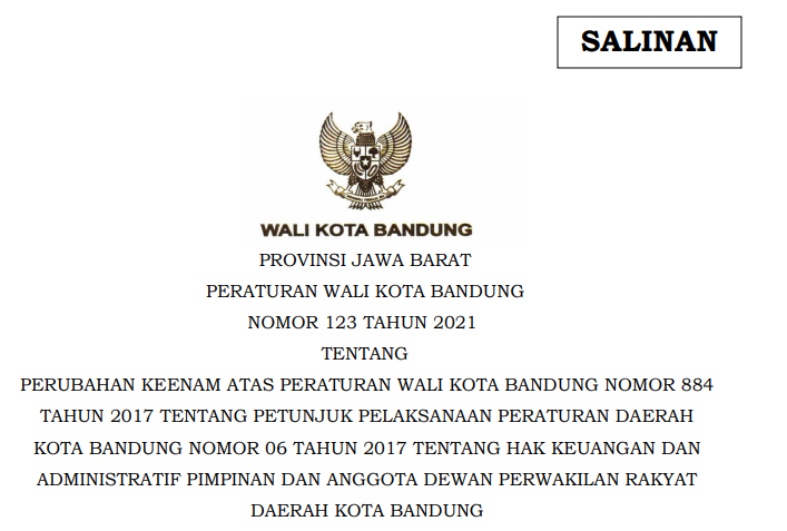 Cover Peraturan Wali Kota Bandung Nomor 123 Tahun 2021 tentang Perubahan Keenam Atas Peraturan Wali Kota Bandung Nomor 884 Tahun 2017 Tentang Petunjuk Pelaksanaan Peraturan Daerah Kota Bandung Nomor 06 Tahun 2017 Tentang Hak Keuangan Dan Administratif Pimpinan Dan Anggota Dewan Perwakilan Rakyat Daerah Kota Bandung