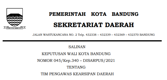 Cover Keputusan Wali Kota Bandung Nomor 045/Kep.340 – DISARPUS/2021 tentang Tim Pengawas Kearsipan Daerah