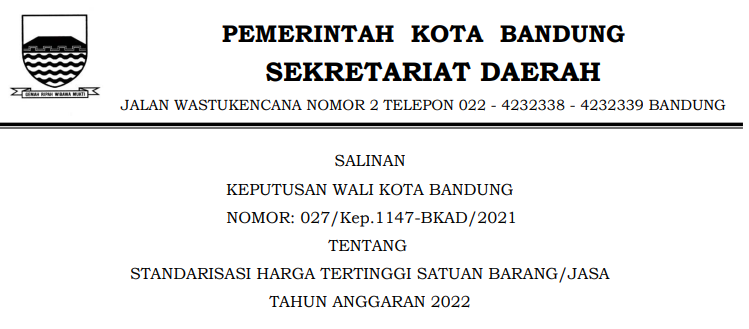 Cover Keputusan Wali Kota Bandung Nomor 027/Kep.1147-BKAD/2021 tentang Standarisasi Harga Tertinggi Satuan Barang/jasa Tahun Anggaran 2022