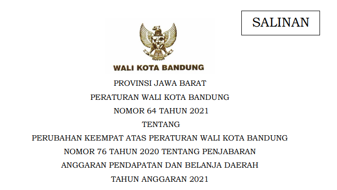 Cover Peraturan Wali Kota Bandung Nomor 64 Tahun 2021 tentang Perubahan Keempat Atas Peraturan Wali Kota Bandung Nomor 76 Tahun 2020 Tentang Penjabaran Anggaran Pendapatan Dan Belanja Daerah Tahun Anggaran 2021