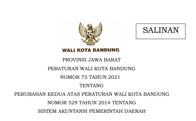 Cover Peraturan Wali Kota Bandung Nomor 75 Tahun 2021 tentang Perubahan Kedua Atas Peraturan Wali Kota Bandung Nomor 529 Tahun 2014 Tentang Sistem Akuntansi Pemerintah Daerah