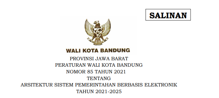 Cover Peraturan Wali Kota Bandung Nomor 85 Tahun 2021 tentang Arsitektur Sistem Pemerintahan Berbasis Elektronik Tahun 2021-2025