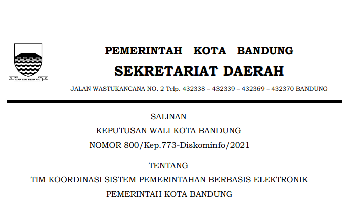 Cover Keputusan Wali Kota Bandung  Nomor 800/Kep.773-Diskominfo/2021 tentang Tim Koordinasi Sistem Pemerintahan Berbasis Elektronik Pemerintah Kota Bandung