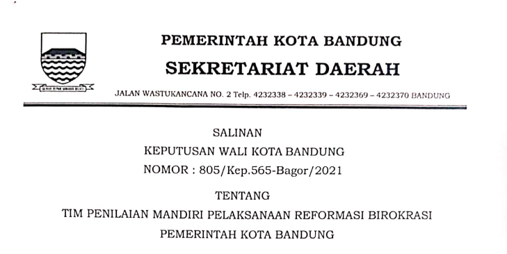 Cover Keputusan Wali Kota Bandung Nomor 805/Kep.565-Bagor/2021 tentangTim Penilaian Mandiri Pelaksanaan Reformasi Birokrasi Pemerintah Kota Bandung