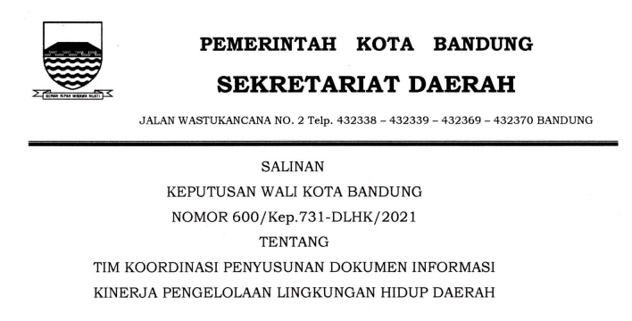 Cover Keputusan Wali Kota Bandung Nomor 600/Kep.731-DLHK/2021 tentang Tim Koordinasi Penyusunan Dokumen Informasi Kinerja Pengelolaan Lingkungan Hidup Daerah