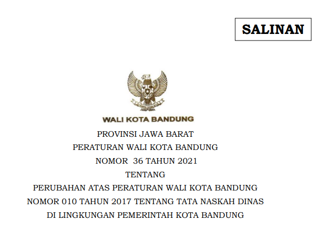 Cover Peraturan Wali Kota Bandung Nomor 36 Tahun 2021 tentang Perubahan Atas Peraturan Wali Kota Bandung Nomor 010 Tahun 2017 Tentang Tata Naskah Dinas Di Lingkungan Pemerintah Kota Bandung