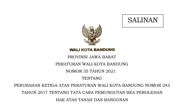 Cover Peraturan Wali Kota Bandung Nomor 35 Tahun  2021 tentang Perubahan Ketiga Atas Peraturan Wali Kota Bandung Nomor 243 Tahun 2017 Tentang Tata Cara Pemungutan Bea Perolehan Hak Atas Tanah Dan Bangunan