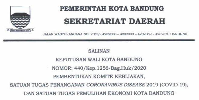 Cover Keputusan Wali Kota Bandung Nomor 440/Kep.1256-Bag.Huk/2020 tentang Pembentukan Komite Kebijakan Satuan Tugas Penanganan Corono Virus Disease 2019 (covid 19) Dan Satuan Tugas Pemulihan Ekonomi Kota Bandung