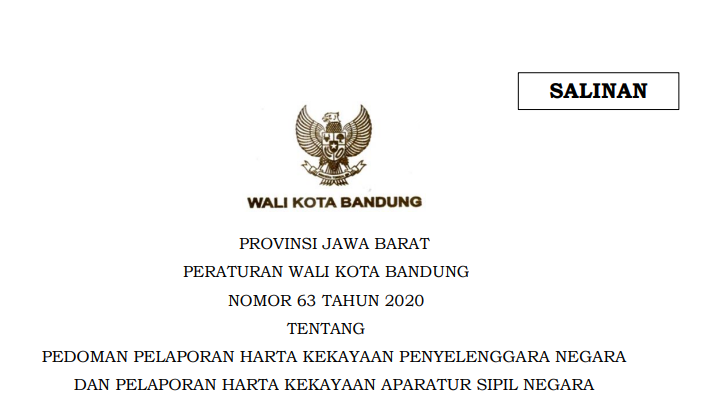 Cover Peraturan Wali Kota Bandung Nomor 63 Tahun 2020 tentang Pedoman Pelaporan Harta Kekayaan Penyelenggara Negara Dan Pelaporan Harta Kekayaan Aparatur Sipil Negara