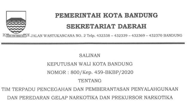 Cover Keputusan Wali Kota Bandung Nomor 800/Kep. 459-BKBP/2020 tentang Tim Terpadu Pencegahan Dan Pemberantasan Penyalahgunaan Dan Peredaran Gelap Narkotika Dan Prekursor Narkotika