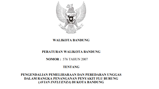 Cover Peraturan Wali Kota Bandung Nomor 576 Tahun 2007 tenatng Pengendalian Pemeliharaan Dan Peredaran Unggas Dalam Rangka Penanganan Penyakit Flu Burung (avian Influenza) Di Kota Bandung