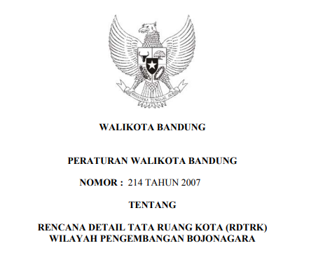 Cover Peraturan Wali Kota Bandung Nomor 214 Tahun 2007 tentang Rencana Detail Tata Ruang Kota (rdtrk) Wilayah Pengembangan Bojonagara