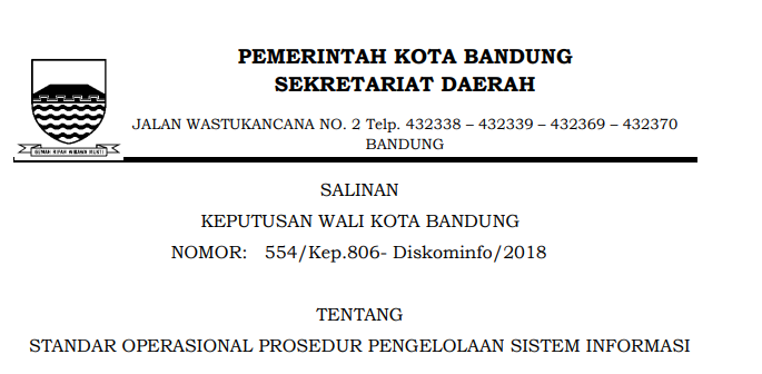 Cover Keputusan Wali Kota Bandung Nomor 554/Kep.806- Diskominfo/2018 tentang Standar Operasional Prosedur Pengelolaan Sistem Informasi