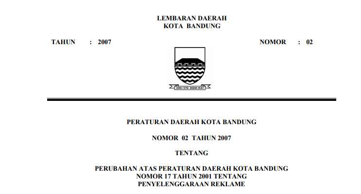 Cover Peraturan Daerah Kota Bandung Nomor 2 Tahun 2007 tentang Perubahan Atas Peraturan Daerah Kota Bandung Nomor 17 Tahun 2001 Tentang Penyelenggaraan Reklame