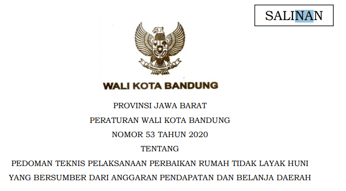 Cover Peraturan Wali Kota Bandung Nomor 53 Tahun 2020 tentang Pedoman Teknis Pelaksanaan Perbaikan Rumah Tidak Layak Huni Yang Bersumber Dari Anggaran Pendapatan Dan Belanja Daerah