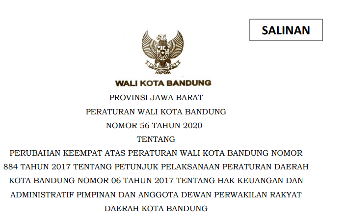 Cover Peraturan Wali Kota Bandung Nomor 56 Tahun 2020 tentang Perubahan Keempat Atas Peraturan Wali Kota Bandung Nomor 884 Tahun 2017 Tentang Petunjuk Pelaksanaan Peraturan Daerah Kota Bandung Nomor 06 Tahun 2017 Tentang Hak Keuangan Dan Administratif Pimpinan Dan Anggota Dewan Perwakilan Rakyat Daerah Kota Bandung