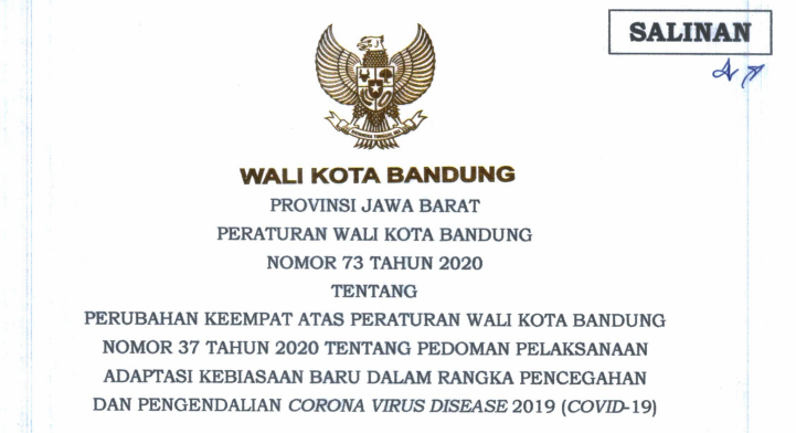 Cover Peraturan Wali Kota Bandung Nomor 73 Tahun 2020 tentang Perubahan Keempat Atas Peraturan Wali Kota Bandung Nomor 37 Tahun 2020 Tentang Pedoman Pelaksanaan Adaptasi Kebiasaan Baru Dalam Rangka Pencegahan Dan Pengendalian Corona Virus Disease 2019 (covid-19)