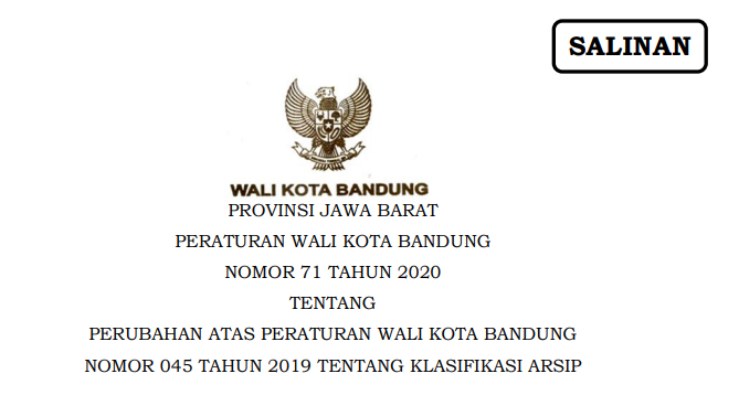 Cover Peraturan Wali Kota Bandung Nomor 71 Tahun 2020 tentang Perubahan Atas Peraturan Wali Kota Bandung Nomor 045 Tahun 2019 Tentang Klasifikasi Arsip