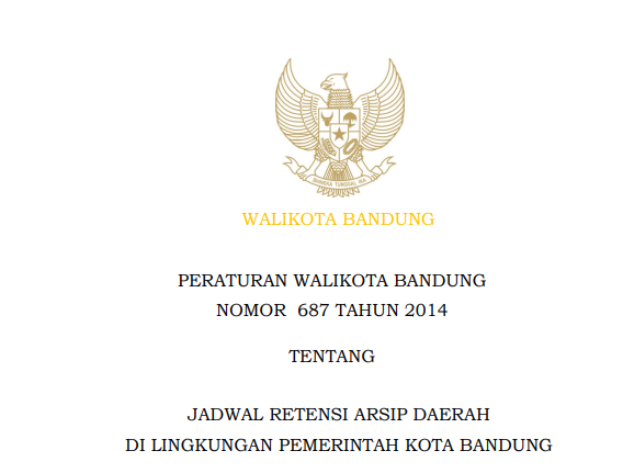 Cover Peraturan Wali Kota Bandung Nomor 687 Tahun 2014 tentang Jadwal Retensi Arsip Daerah Di Lingkungan Pemerintah Kota Bandung