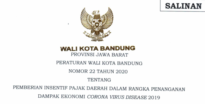 Cover Peraturan Wali Kota Bandung Nomor 22 Tahun 2020 tentang Pemberian Insentif Pajak Daerah Dalam Rangka Penanganan Dampak Ekonomi Corona Virus Disease 2019