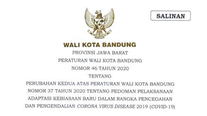 Cover Peraturan Wali Kota Bandung Nomor 46 Tahun 2020 tentang Perubahan Kedua Atas Peraturan Wali Kota Bandung Nomor 37 Tahun 2020 Tentang Pedoman Pelaksanaan Adaptasi Kebiasaan Baru Dalam Rangka Pencegahan Dan Pengendalian Corona Virus Disease 2019 (covid-19)