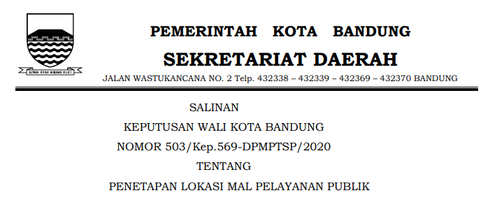 Cover Keputusan Wali Kota Bandung Nomor 503/Kep.569-DPMPTSP/2020 tentang Penetapan Lokasi Mal Pelayanan Publik