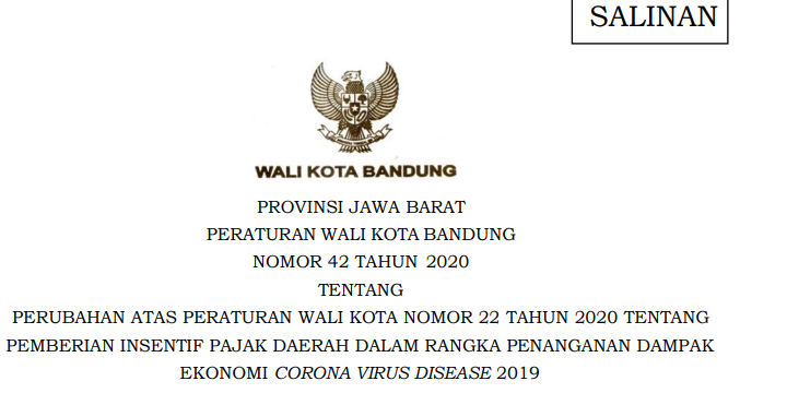 Cover Peraturan Wali Kota Bandung Nomor 42 Tahun 2020 tentang Perubahan Atas Peraturan Wali Kota Nomor 22 Tahun 2020 Tentang Pemberian Insentif Pajak Daerah Dalam Rangka Penanganan Dampak Ekonomi Corona Virus Disease 2019