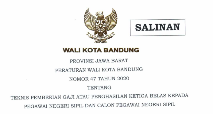 Cover Peraturan Wali Kota Bandung Nomor 47 Tahun 2020 tentang Teknis Pemberian Gaji Atau Penghasilan Ketiga Belas Kepada Pegawai Negeri Sipil Dan Calon Pegawai Negeri Sipil