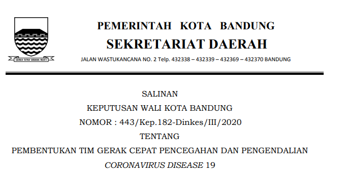 Cover Keputusan Wali Kota Bandung Nomor 443/Kep.182-Dinkes/III/2020 tentang Pembentukan Tim Gerak Cepat Pencegahan Dan Pengendalian Coronavirus Disease 19