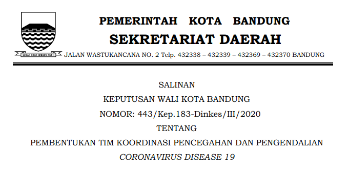 Cover Keputusan Wali Kota Bandung Nomor 443/Kep.183-Dinkes/III/2020 tentang Pembentukan Tim Koordinasi Pencegahan Dan Pengendalian Coronavirus Disease 19