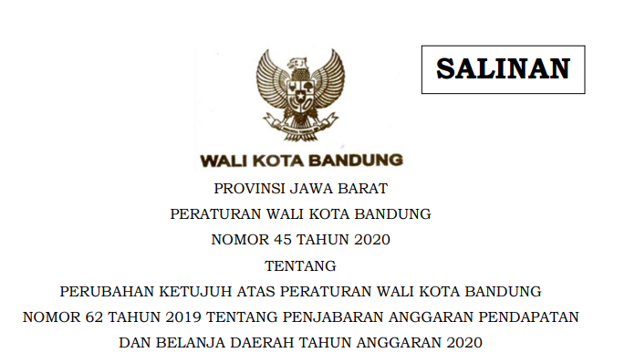 Cover Peraturan Wali Kota Bandung Nomor 45 Tahun 2020 tentang Perubahan Ketujuh Atas Peraturan Wali Kota Bandung Nomor 62 Tahun 2019 Tentang Penjabaran Anggaran Pendapatan Dan Belanja Daerah Tahun Anggaran 2020